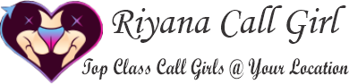 Riyana Call Girls